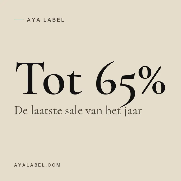 Advertentie van AYA Label: tot 65 procent, de laatste sale van het jaar